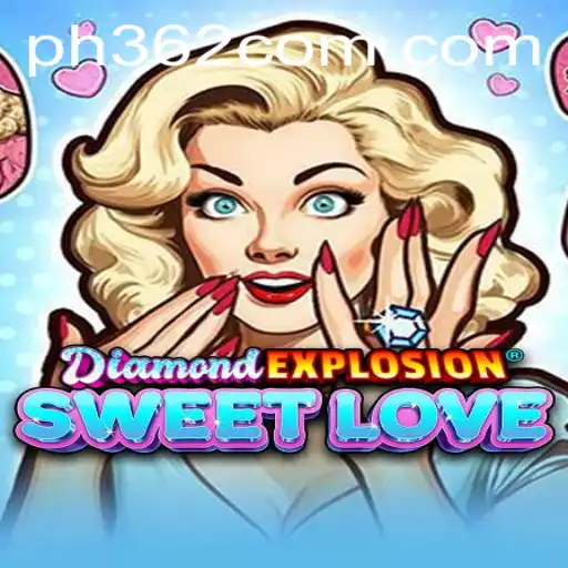 Exploring the Enchanting World of DiamondExplosionSweetLove: A Game of Passion and Strategy
